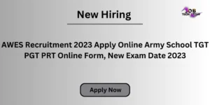 AWES Recruitment 2023 Apply Online Army School TGT PGT PRT