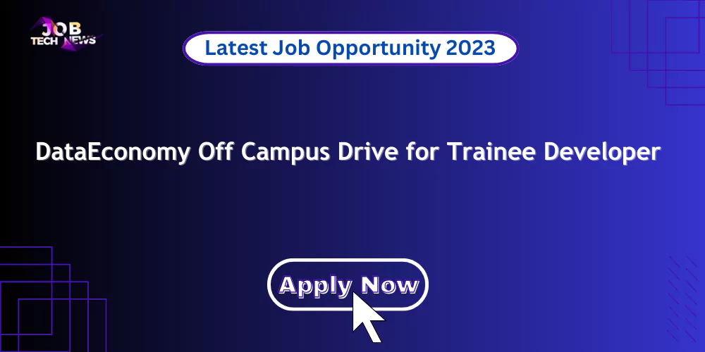 DataEconomy Off Campus Drive for Trainee Developer