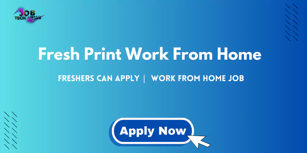 Freeh Print Is Hiring | Any Graduate Can Apply | Freshers can apply | Work From Home Job | Internship | Apply Now