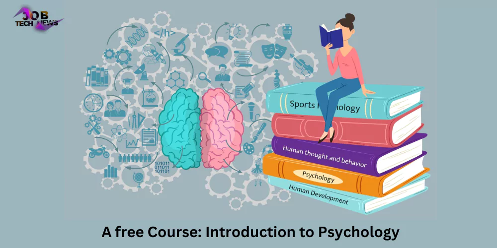 A free Course: Introduction to Psychology