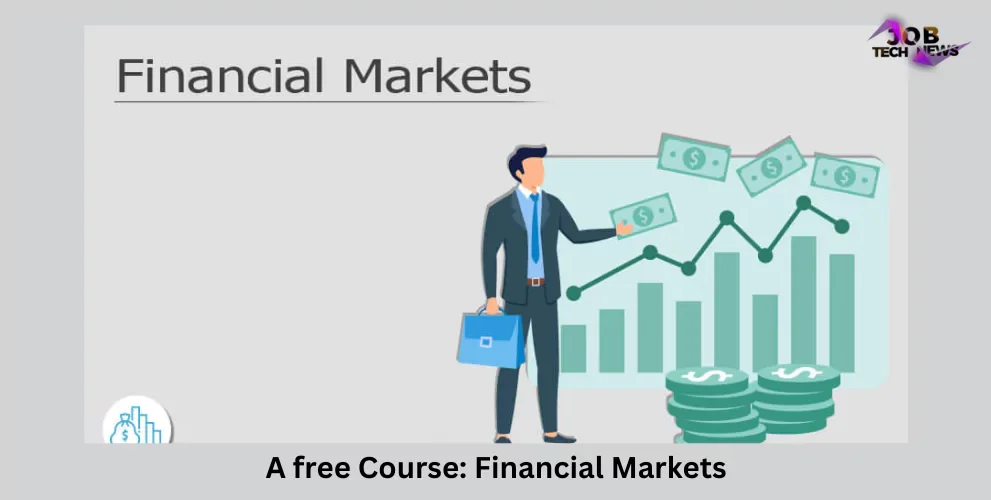 Free Financial Markets Course