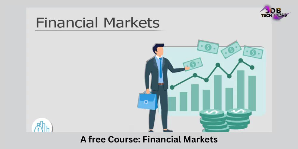 Free Financial Markets Course
