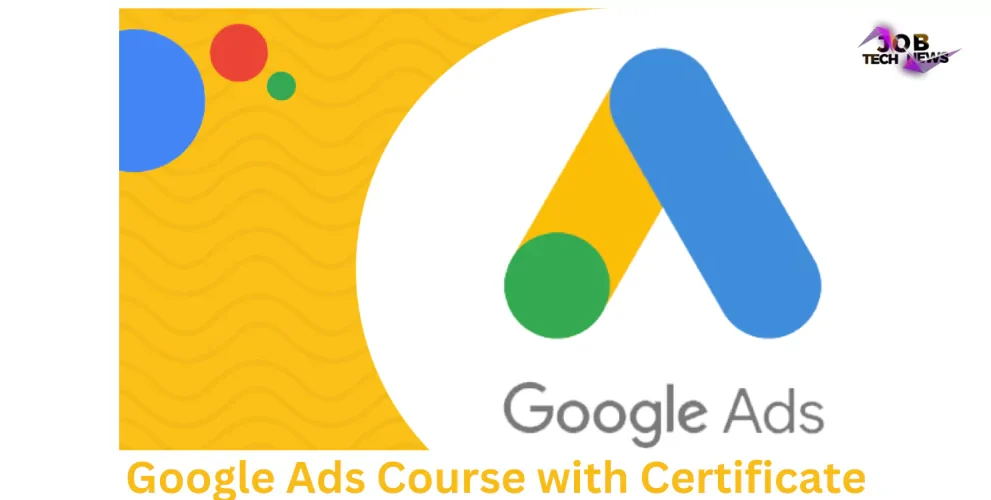 Google Ads Course with Certificate