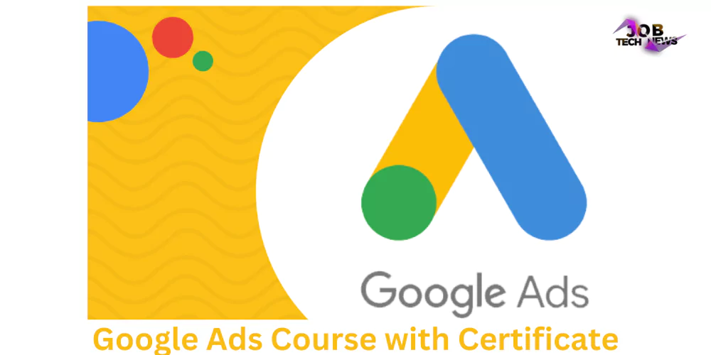 Google Ads Course with Certificate