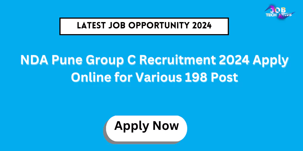 NDA Pune Group C Recruitment 2024 Apply Online for Various 198 Post