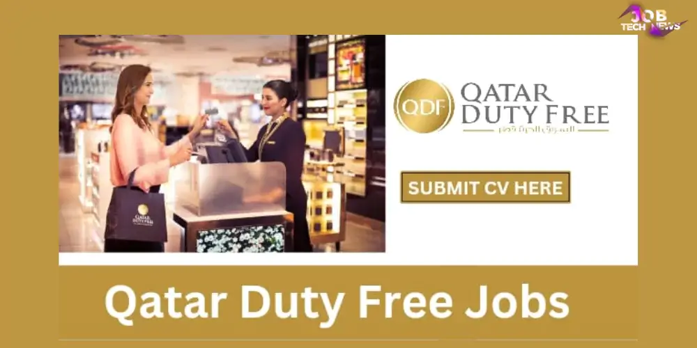 Job Recruitment at Qatar Duty Free Jobs