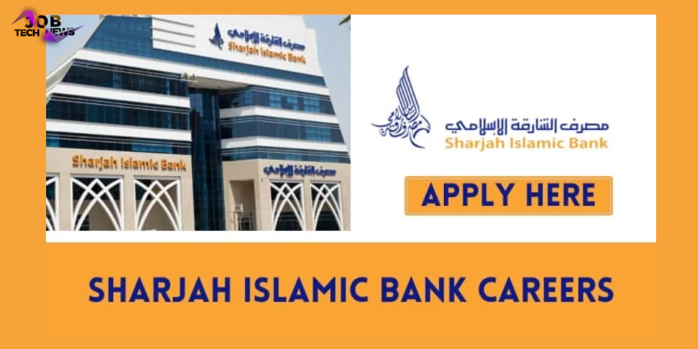 Sharjah Islamic Bank vacancy
