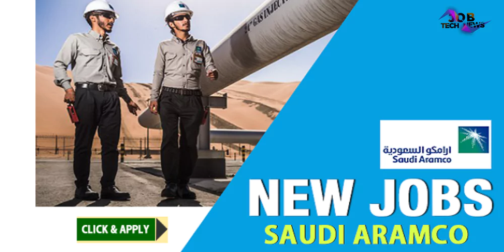 Job Vacancies At Saudi Aramco