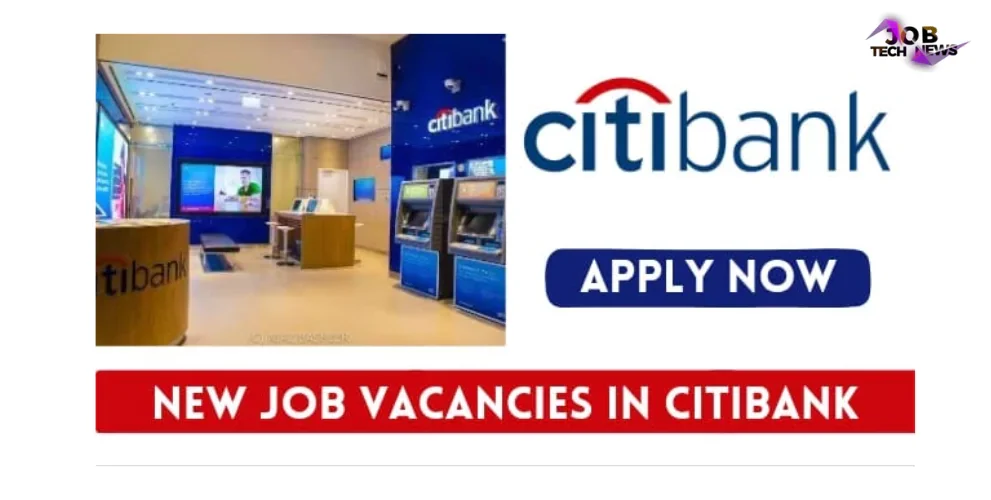 New Job Vacancies In Citibank